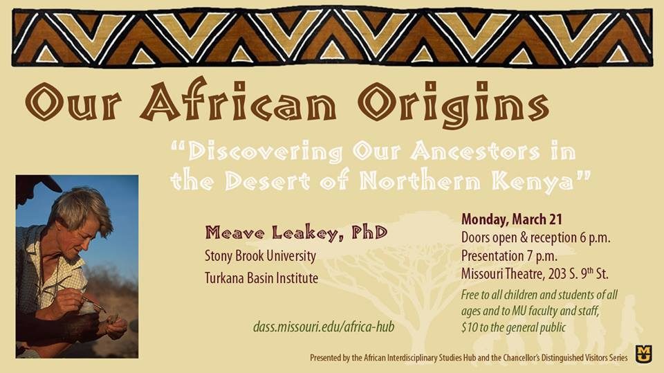 Our African Origins - Meave Leakey, PhD